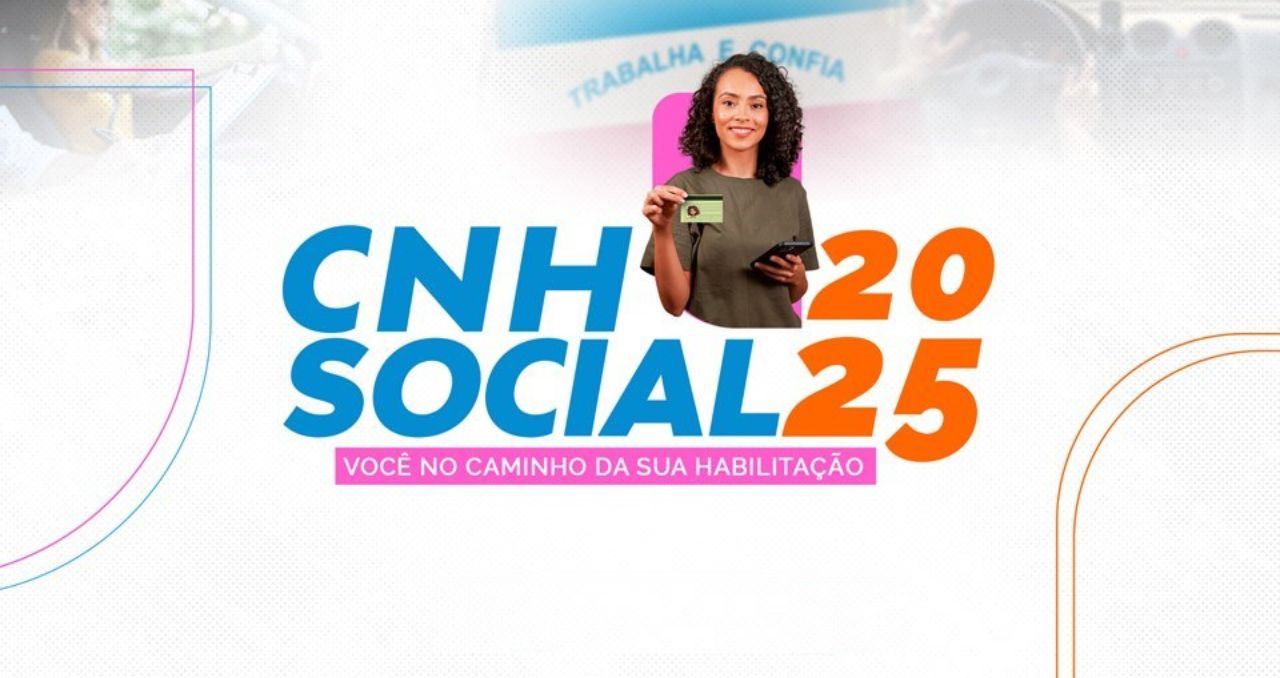 CNH Social 2025 - Você no caminho da sua habilitação
